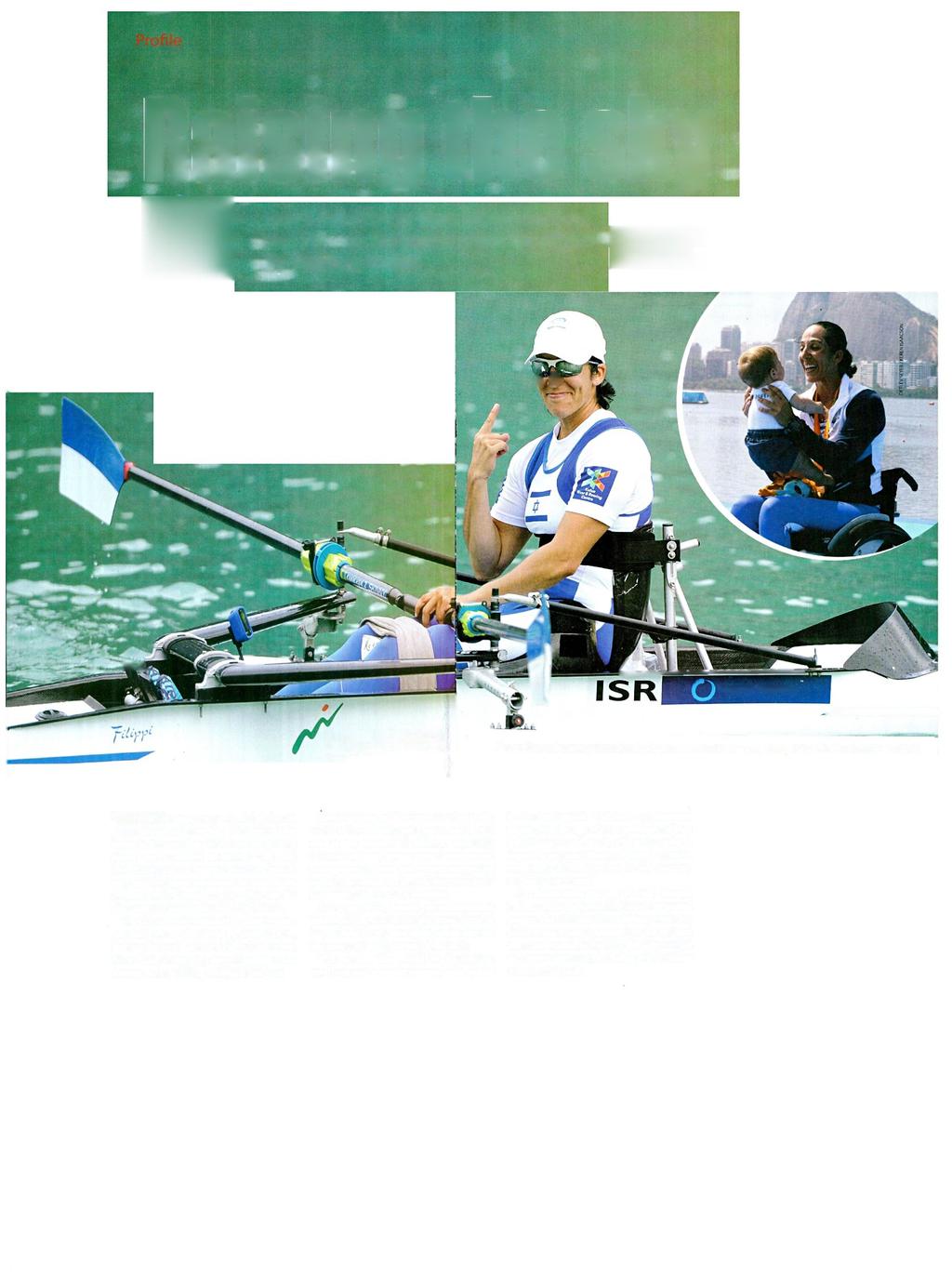 Raising the sky Israeli Paralympic stars Moran Samuel and Pascale Berkowitz shine for others HNHHH By Patricia Golan K BBBMhI w *ifc MIL worldrowing ALTSHULER SHAHAM Change. *י י י י ו!