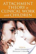 ספרים בעלי תהודה Attachment Theory in Clinical Work with Children: Bridging