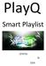 PlayQ Smart Playlist בן אלון מגישים: