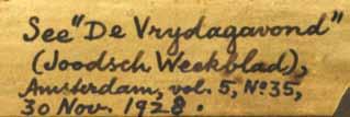 בצדה האחורי של המסגרת הודבקו פתקים, עליהם כתב הבעלים כי קנה את הציור באמשטרדם בשנת 1920 וכן הפניה לגליון ירחון יהודי-הולנדי משנת 1928, שכפי הנראה נתפרסמה בו תמונתו של רבי יעקב ששפורטש.
