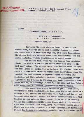 334. התכתבות בין בעלי-עסקים יהודי ונוצרי, 1934 התכתבות בין בעל העסק הנוצרי Paul Niedensu לבין פרידריך ברנרד סנדר Sander(,)Friedrich Bernhard בעל עסק יהודי בעיר גרה )Gera( שבגרמניה, 1934. גרמנית.