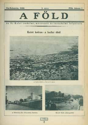 373. Hungarian-Zionist Paper Cluj, Romania, 1920s A fo ld, az Uj Kelet hetilapja. Published by A Kadima Nyomda és Kindo vállalat Részvénytársaság, Cluj- Kolozsvar, Romania, 1926. Hungarian. Issues 1-8, 12, January to November 1926.
