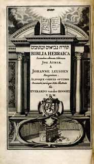 162. תורה נביאים וכתובים בכרך אחד אמשטרדם, 1705 תורה נביאים וכתובים. אמשטרדם, [תס ה 1705]. כל התנ ך בכרך אחד. עברית עם הערות והקדמה בלטינית.