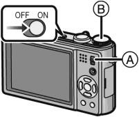 צילום בסיסי תמונה רגילה וודאו כי במצלמה הותקן כרטיס זיכרון והסוללה טעונה. הדליקו את המצלמה. בורר תצורת הפעלה חוגת תוכניות צילום )A( )B(.