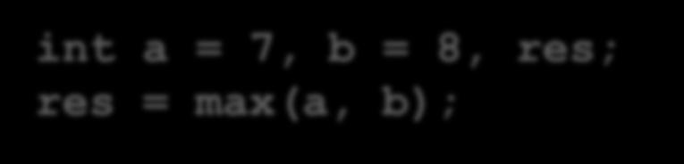 d; d = max(a, y); int a = 7, b = 8, d;