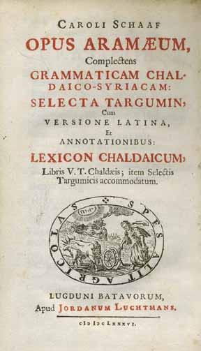 .529 Aramaeum Opus ליידן, 1686,Opus Aramaeum מחקר על הארמית..Caroli Schaaf [ליידן], 1686. לטינית, עברית וארמית. דקדוק השפה הסורית-ארמית, מבחר תרגומים מספרי התנ ך וקטעים מספר הזוהר. לקסיקון ארמי.